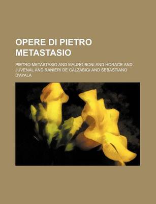 Book cover for Opere Di Pietro Metastasio (T.14)