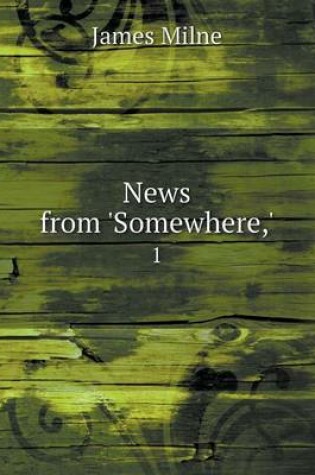Cover of News from 'Somewhere, ' 1