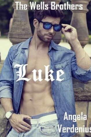 Cover of The Wells Brothers: Luke