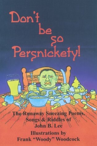 Cover of Don't Be So Persnickety