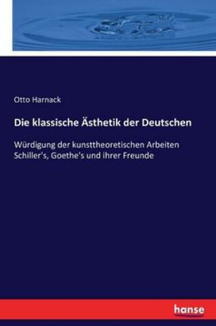 Cover of Die klassische AEsthetik der Deutschen