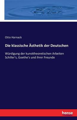 Book cover for Die klassische AEsthetik der Deutschen