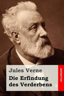 Book cover for Die Erfindung des Verderbens