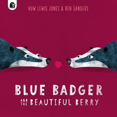 Book cover for Blue Badger and the Beautiful Berry