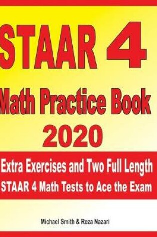 Cover of STAAR 4 Math Practice Book 2020