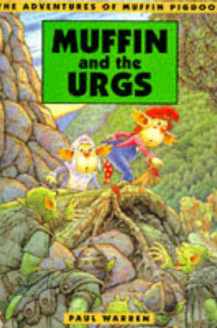 Cover of Muffin Pigdoom and the Urgs