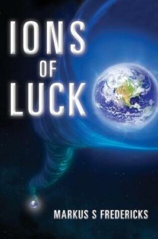 Cover of Ions Of Luck