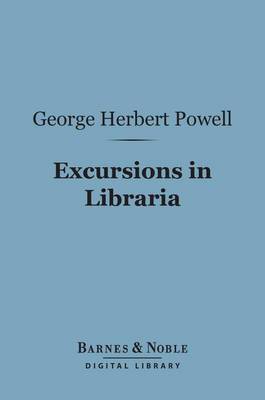 Cover of Excursions in Libraria (Barnes & Noble Digital Library)