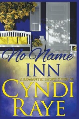 Cover of No Name Inn Book #5