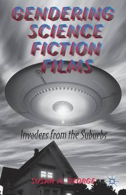 Book cover for Gendering Science Fiction Films