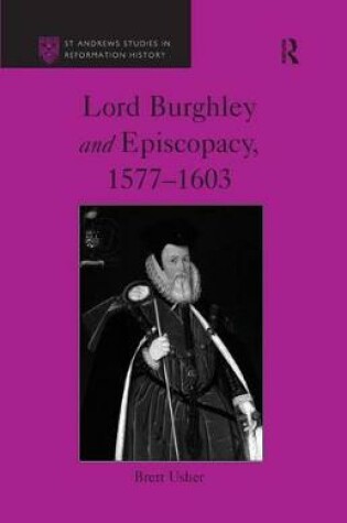 Cover of Lord Burghley and Episcopacy, 1577-1603