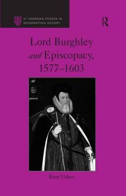 Cover of Lord Burghley and Episcopacy, 1577-1603