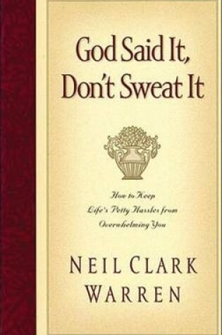 Cover of God Said It, Don't Sweat It