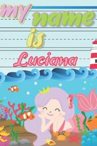 Cover of My Name is Luciana