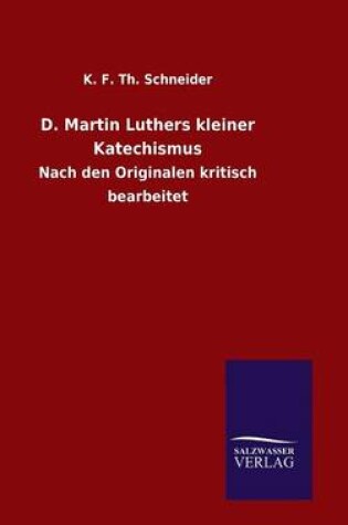 Cover of D. Martin Luthers kleiner Katechismus