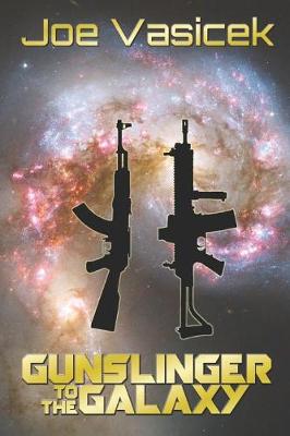 Book cover for Gunslinger to the Galaxy