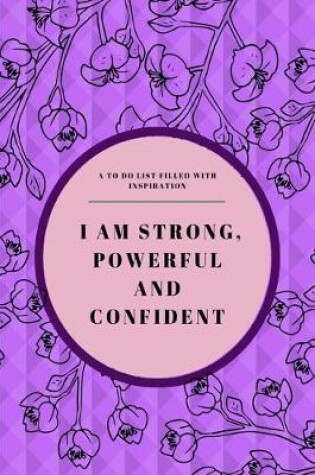 Cover of I'm Strong, Powerful and Confident