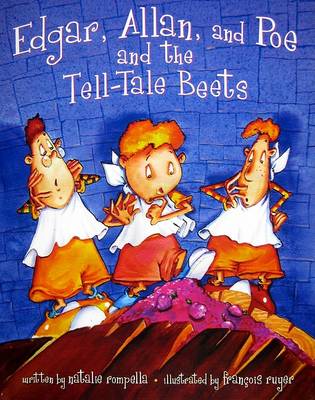 Book cover for Edgar, Allan, and Poe, and the Tell-Tale Beets