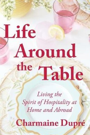 Cover of Life Around the Table