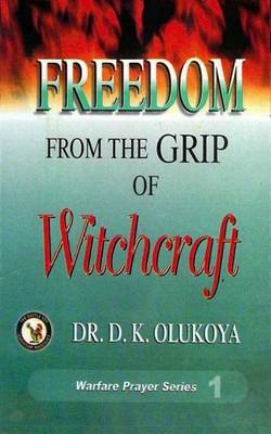 Book cover for Freedom from the Grip of Witchcraft