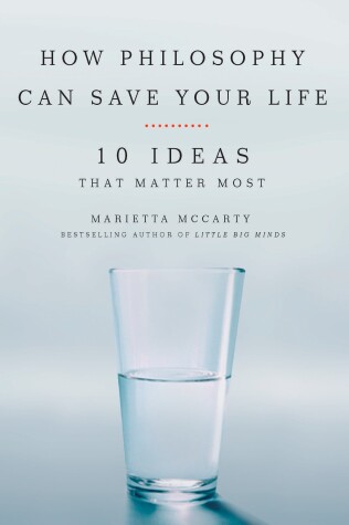 Book cover for How Philosophy Can Save Your Life