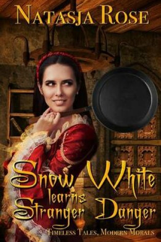 Cover of Snow White Learns Stranger Danger