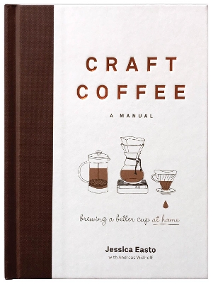 Book cover for Craft Coffee: A Manual