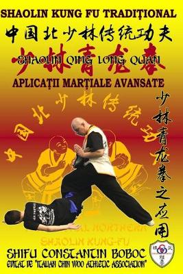 Book cover for Shaolin Qing Long Quan - Boxul Dragonului Negru de la Shaolin