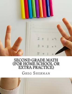 Book cover for Second Grade Math (For Home School or Extra Practice)