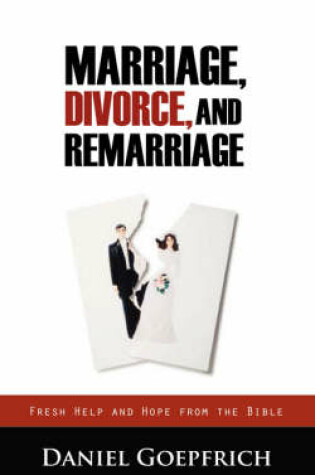 Cover of Marriage, Divorce, and Remarriage