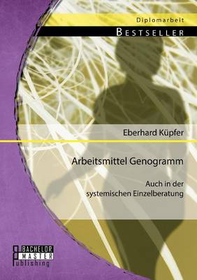 Book cover for Arbeitsmittel Genogramm - auch in der systemischen Einzelberatung