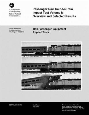 Book cover for Passenger Rail Train-to-Train Impact Test Volume I