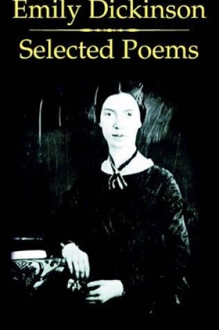 Cover of Poems, Selected by Emily Dickinson