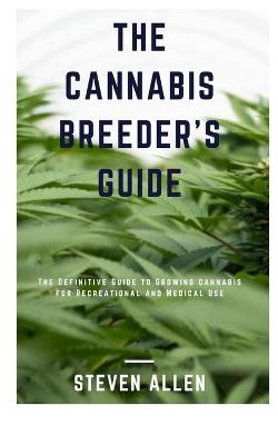 Book cover for The Cannabis Breeder's Guide