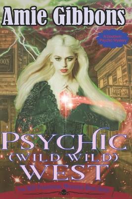 Book cover for Psychic (Wild Wild) West