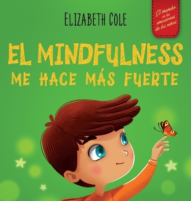 Book cover for El Mindfulness me hace m�s fuerte