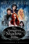 Book cover for The Vampires of Shadow Hills Series: Volume 7-8