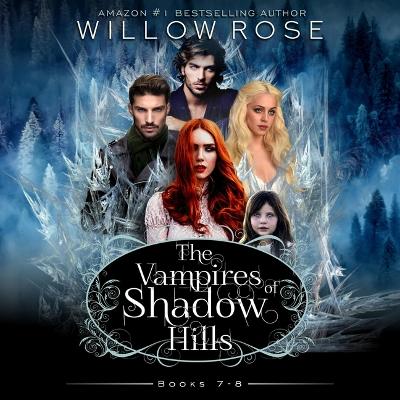 Book cover for The Vampires of Shadow Hills Series: Volume 7-8