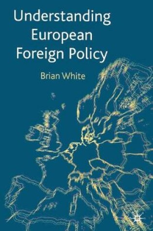 Cover of Understanding European Foreign Policy