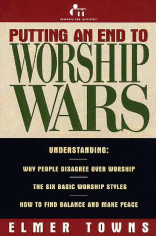 Cover of Putting an End to Worship Wars