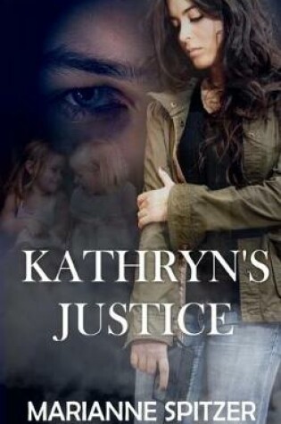 Cover of Kathryn's Justice