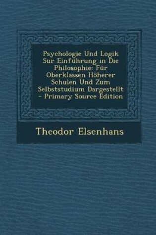 Cover of Psychologie Und Logik Sur Einfuhrung in Die Philosophie