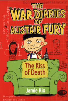 Cover of The War Diaries Of Alistair Fury: