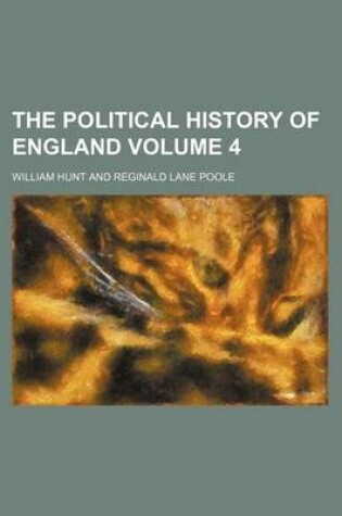 Cover of The Political History of England Volume 4