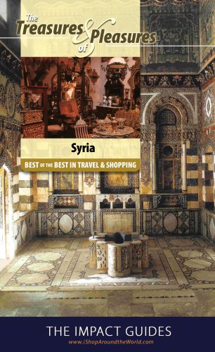 Book cover for The Treasures and Pleasures of Syria