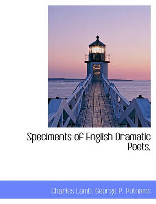 Book cover for Speciments of English Dramatic Poets,