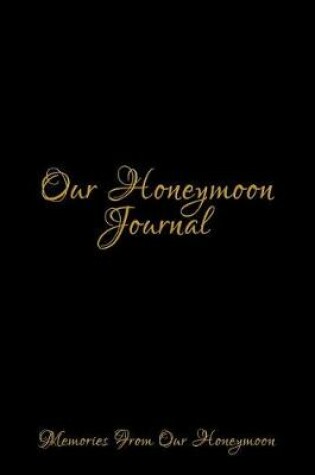 Cover of Our Honeymoon Journal