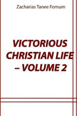 Cover of Victorious Christian Life (Volume 2)