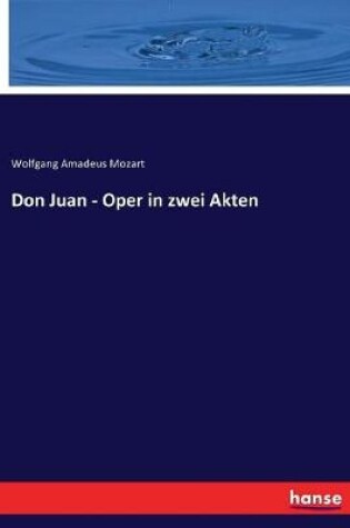 Cover of Don Juan - Oper in zwei Akten