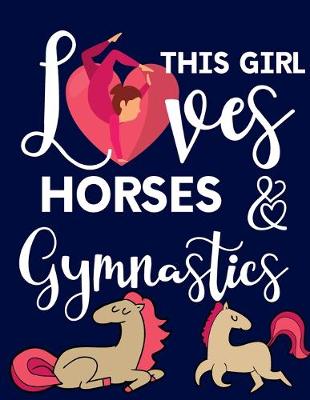 Book cover for This Girl Loves Horses & Gymnastics